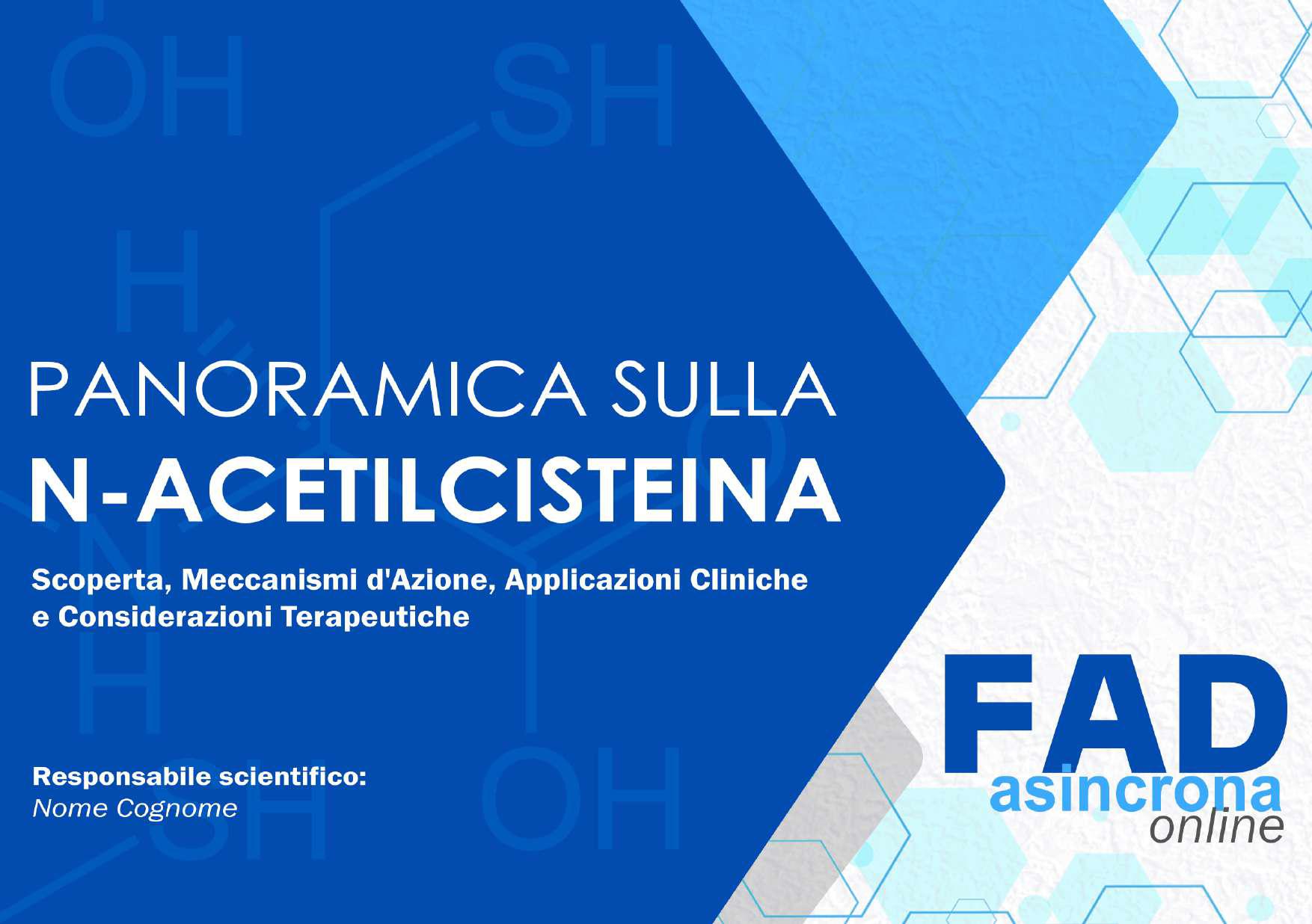 PANORAMICA SULLA N-ACETILCISTEINA